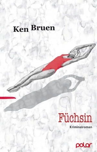 Füchsin, Ken Bruen ; Alf Mayer - Ebook - 9783945133323