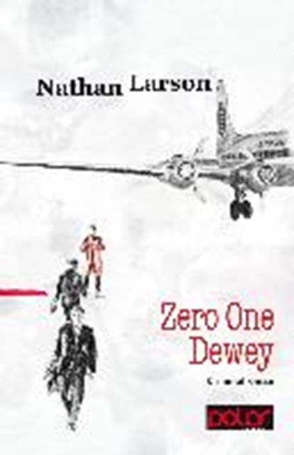 Larson, N: Zero One Dewey, LARSON,  Nathan - Paperback - 9783945133330