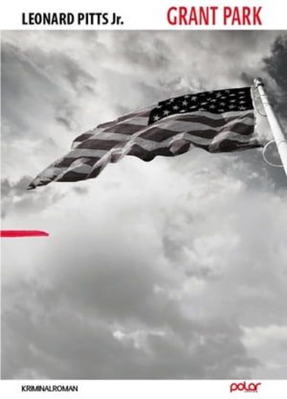 Grant Park, Leonard Pitts Jr. ; Thomas Wörtche - Ebook - 9783945133668