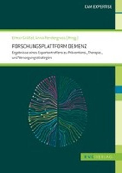 Forschungsplattform Demenz, GRÄßEL,  Elmar ; Pendergrass, Anna - Paperback - 9783945150726