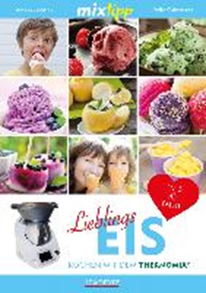 mixtipp: Lieblings-Eis, HENKE,  Alina - Paperback - 9783945152713