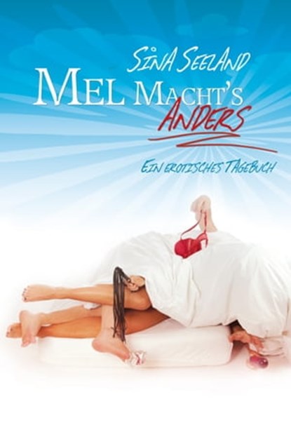 Mel macht´s anders, Sina Seeland - Ebook - 9783945163139