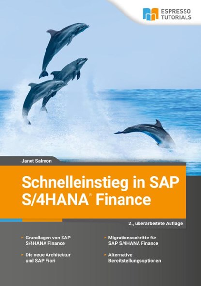 Schnelleinstieg in SAP S/4HANA Finance, Janet Salmon - Paperback - 9783945170823