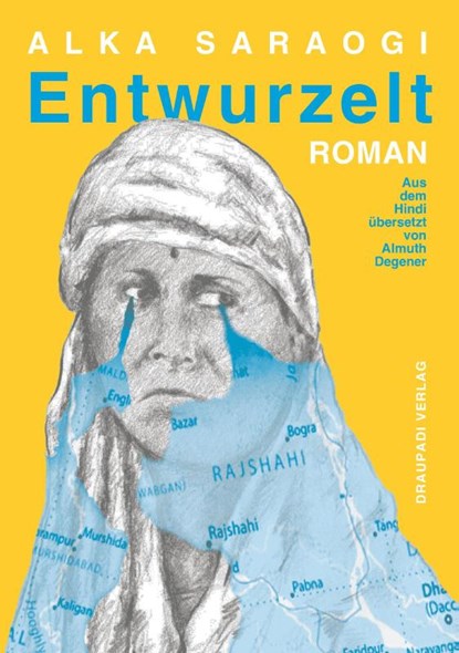 Entwurzelt, Alka Saraogi - Paperback - 9783945191859
