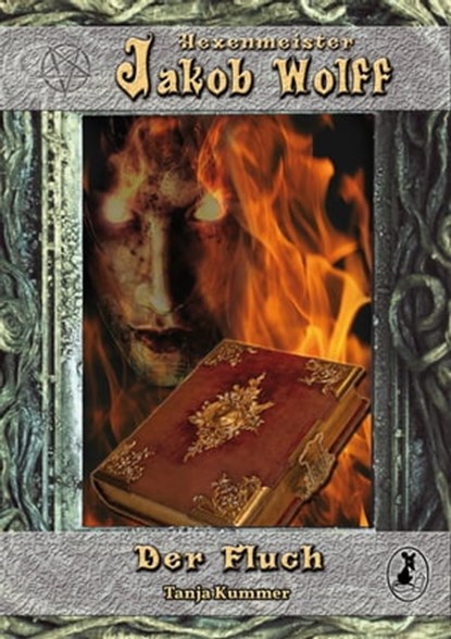 Jakob Wolff - Der Fluch, Tanja Kummer - Ebook - 9783945230060