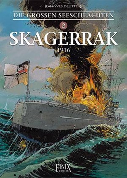 Die Großen Seeschlachten 2. Skagerrak, Jean-Yves Delitte - Gebonden - 9783945270714
