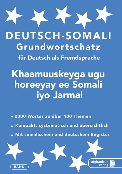Somali Grundwortschatz. Deutsch-Somali praktisches Basiswörterschatz, niet bekend - Paperback - 9783945348420