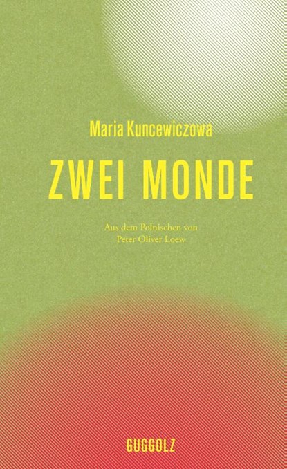 Zwei Monde, Maria Kuncewiczowa - Gebonden - 9783945370421