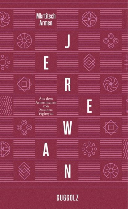Jerewan, Mkrtitsch Armen - Gebonden - 9783945370537