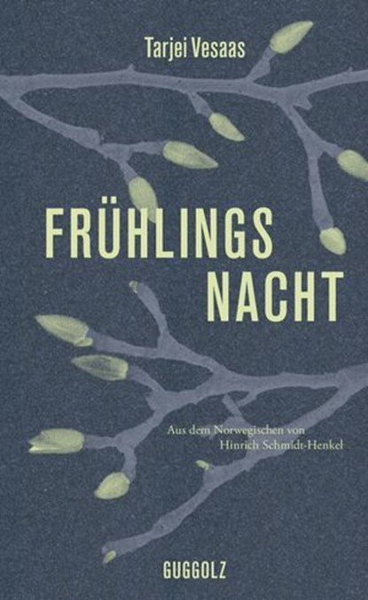 Frühlingsnacht, Tarjei Vesaas ; Hanne Ørstavik - Ebook - 9783945370599