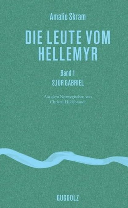 Die Leute vom Hellemyr, Band 1, Amalie Skram ; Christel Hildebrandt - Ebook - 9783945370681