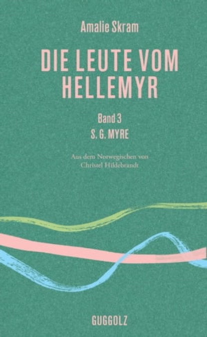 Die Leute vom Hellemyr, Band 3, Amalie Skram ; Gunnar Staalesen - Ebook - 9783945370704