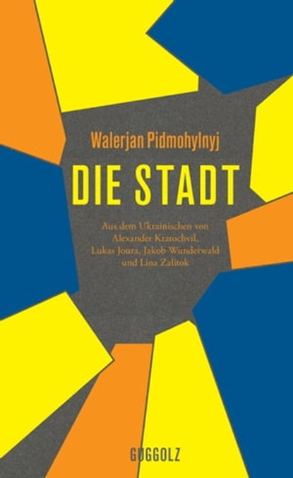 Die Stadt, Walerjan Pidmohylnyj ; Susanne Frank - Ebook - 9783945370773