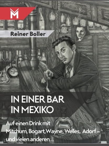 In einer Bar in Mexiko, Reiner Boller - Ebook - 9783945378540