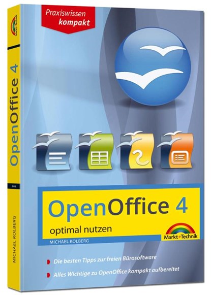 OpenOffice 4.1.1 - aktuellste Version - optimal nutzen, Michael Kolberg - Paperback - 9783945384480