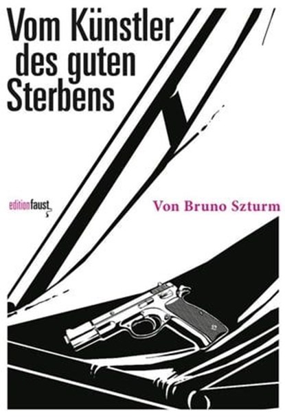 Vom Künstler des guten Sterbens, Bruno Szturm - Ebook - 9783945400838