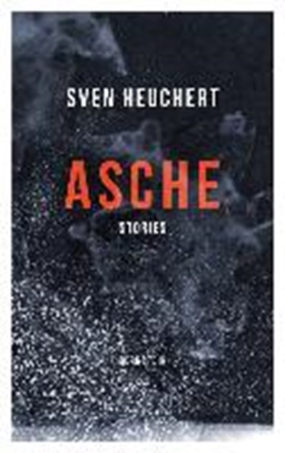 Asche, HEUCHERT,  Sven - Overig - 9783945426081