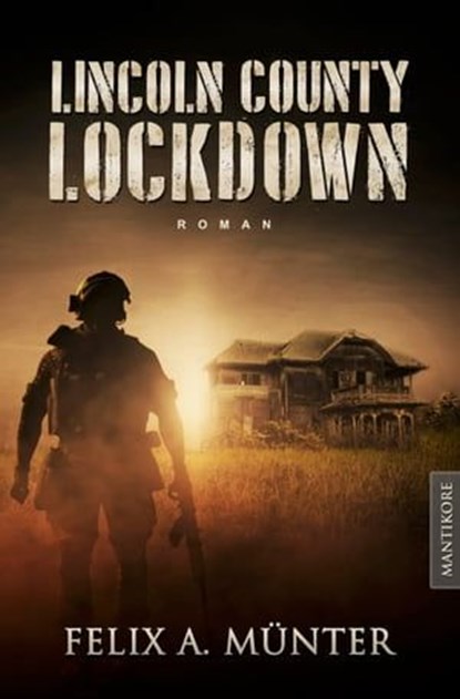 Lincoln County Lockdown - Tödliche Fracht, Felix A. Münter - Ebook - 9783945493335