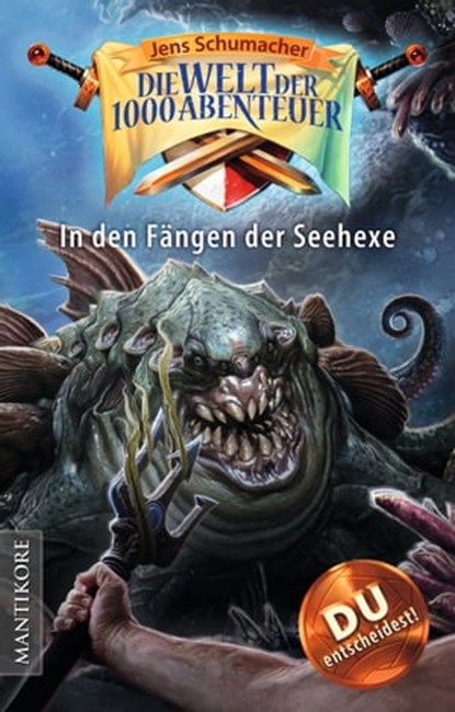 Die Welt der 1000 Abenteuer - In den Fängen der Seehexe, Jens Schumacher - Ebook - 9783945493564