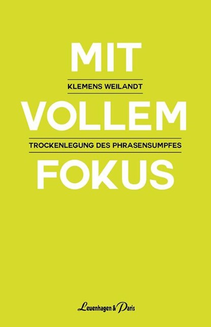 Mit vollem Fokus, Klemens Weilandt - Gebonden - 9783945497302