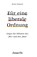 Für eine liberale Ordnung, Markus Weilandt - Gebonden - 9783945497388