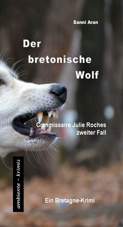 Der bretonische Wolf, Sanni Aran - Paperback - 9783945503164