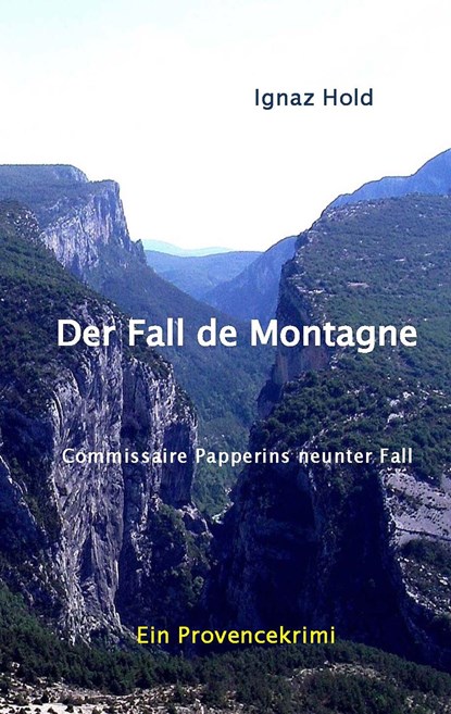 Der Fall de Montagne, Ignaz Hold - Paperback - 9783945503287
