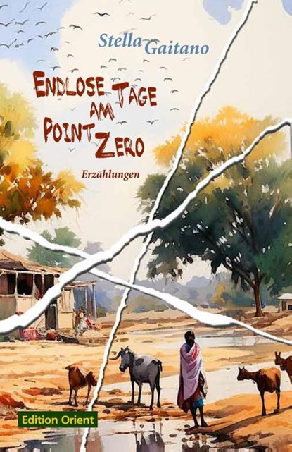 Endlose Tage am Point Zero, Stella Gaitano - Gebonden - 9783945506325