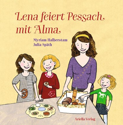 Lena feiert Pessach mit Alma, Myriam Halberstam - Paperback - 9783945530351