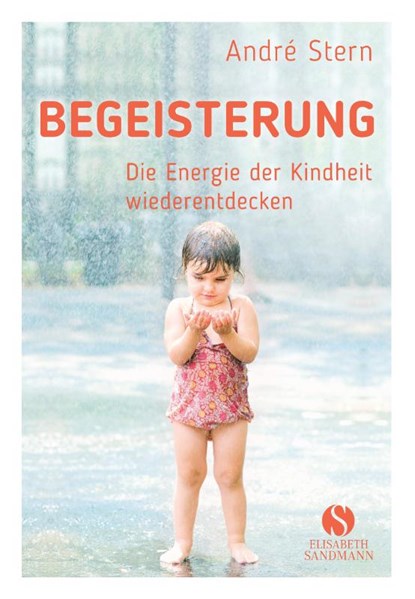 Begeisterung, André Stern - Gebonden - 9783945543597