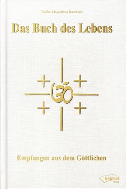 Das Buch des Lebens, Radha-Magdalena Bambeck - Ebook - 9783945574812