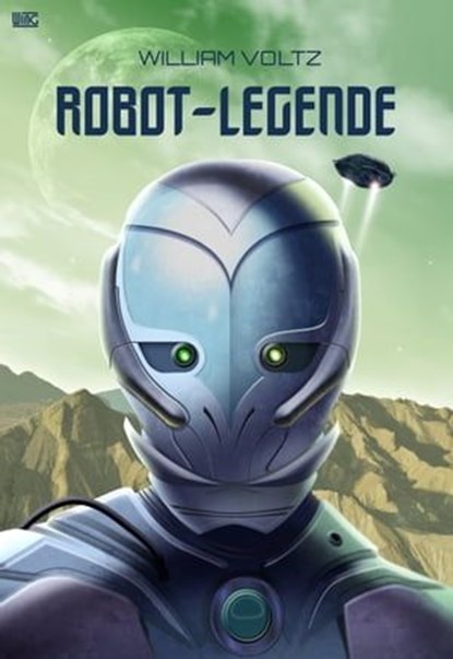 Robot-Legende, William Voltz - Ebook - 9783945620397