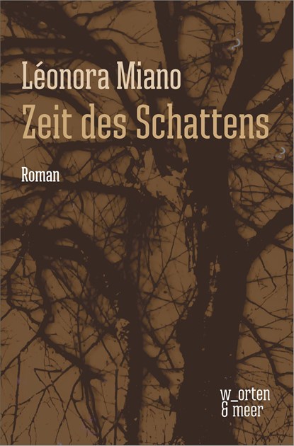 Zeit des Schattens, Léonora Miano - Paperback - 9783945644201