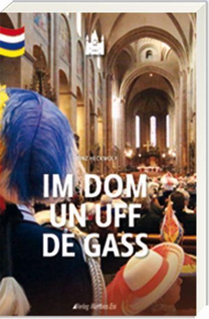 Im Dom un uff de Gass, Heinz Heckwolf - Paperback - 9783945676707