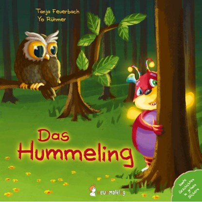 Das Hummeling, Tanja Feuerbach - Gebonden - 9783945677131