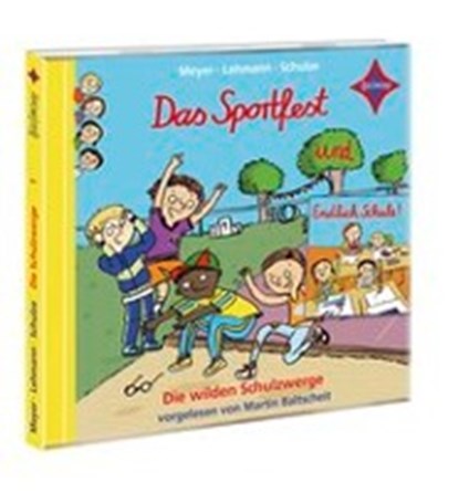 Meyer: Die wilden Schulzwerge - Das Sportfest/CD, Meyer ; Lehmann ; Schulze - AVM - 9783945709269