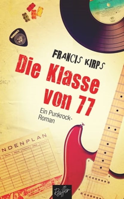 Die Klasse von 77, Francis Kirps - Ebook - 9783945715499