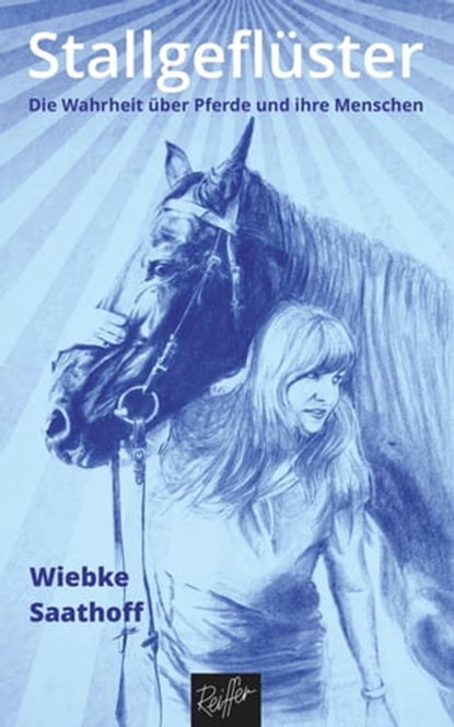Stallgeflüster, Wiebke Saathoff - Ebook - 9783945715505