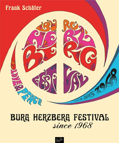 Burg Herzberg Festival - since 1968, Frank Schäfer - Gebonden - 9783945715680