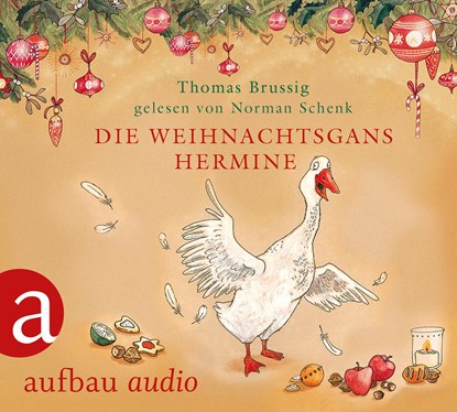 Die Weihnachtsgans Hermine, Thomas Brussig - AVM - 9783945733219