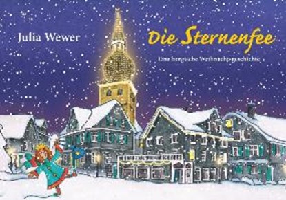 Die Sternenfee, WEWER,  Julia - Gebonden - 9783945763421