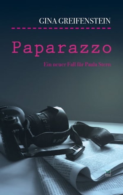 Paparazzo, Gina Greifenstein - Ebook - 9783945782545