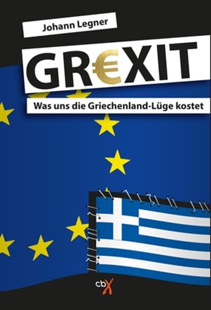 GREXIT, Johann Legner - Ebook - 9783945794654