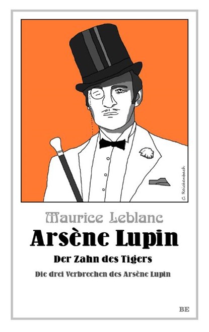 Arsène Lupin - Der Zahn des Tigers, Maurice Leblanc - Paperback - 9783945796894
