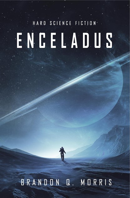 Enceladus, Brandon Q. Morris - Paperback - 9783945796924