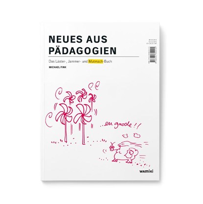 Neues aus Pädagogien, Michael Fink - Paperback - 9783945810415