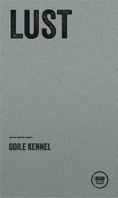 Lust, Odile Kennel - Paperback - 9783945832479