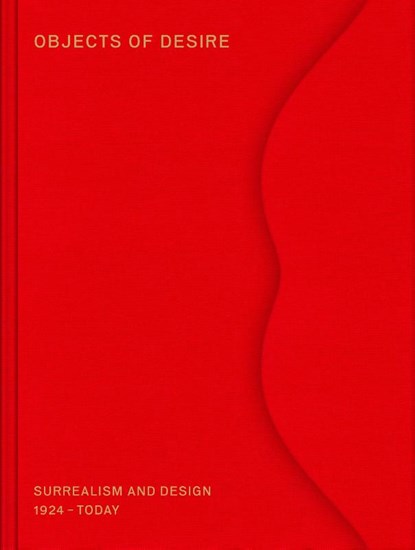 Objects of Desire, Mateo Kries ; Tanja Cunz - Gebonden Gebonden - 9783945852330