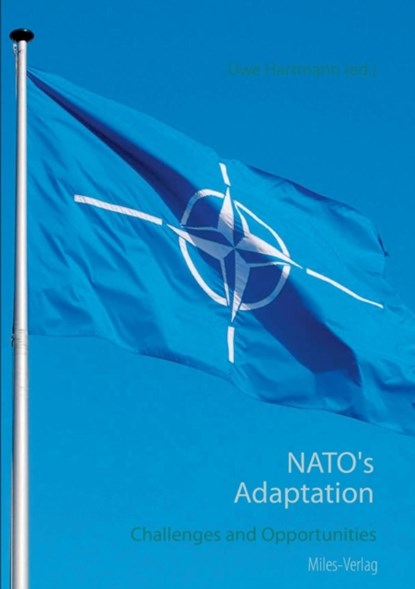 NATO's Adaptation, Uwe Hartmann - Paperback - 9783945861592