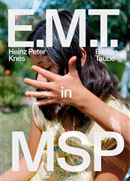 E.M.T. in MSP, Heinz Peter Knes - Paperback - 9783945900833